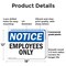 Signmission Employees Only OSHA Notice Sign, Plastic, 18in W x 12in L, 2PK OS-2PACK-NS-P-1218-L-15610 - alternate 5